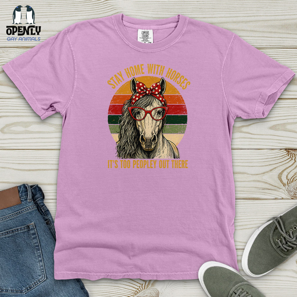 Stay Home With Horses Heavy Cotton Comfort Colors Tee
