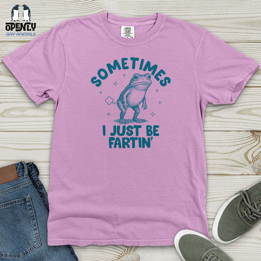 Sometimes I Just Be Fartin' Frog Heavy Cotton Comfort Colors Tee