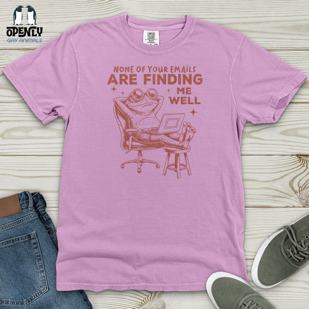 None of Your Emails Heavy Cotton Comfort Colors Tee