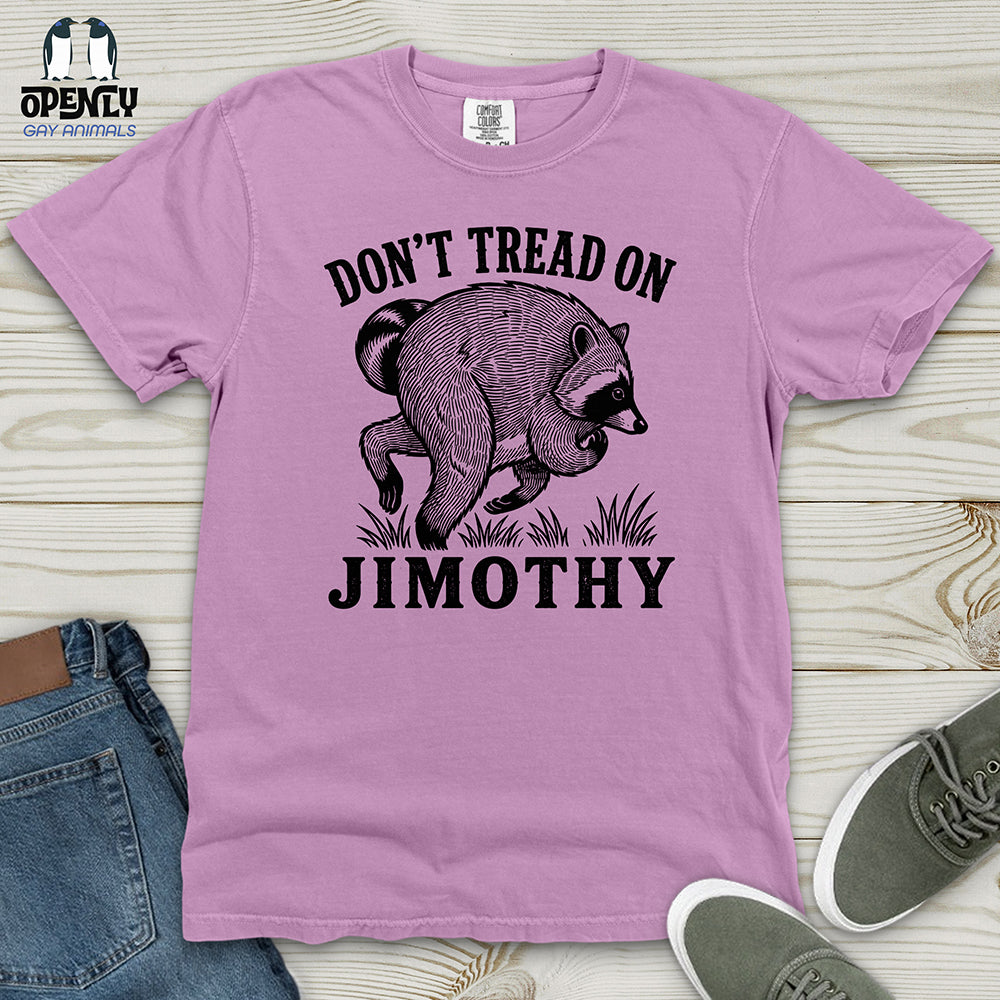 Don't Tread on Jimothy Heavy Cotton Comfort Colors Tee