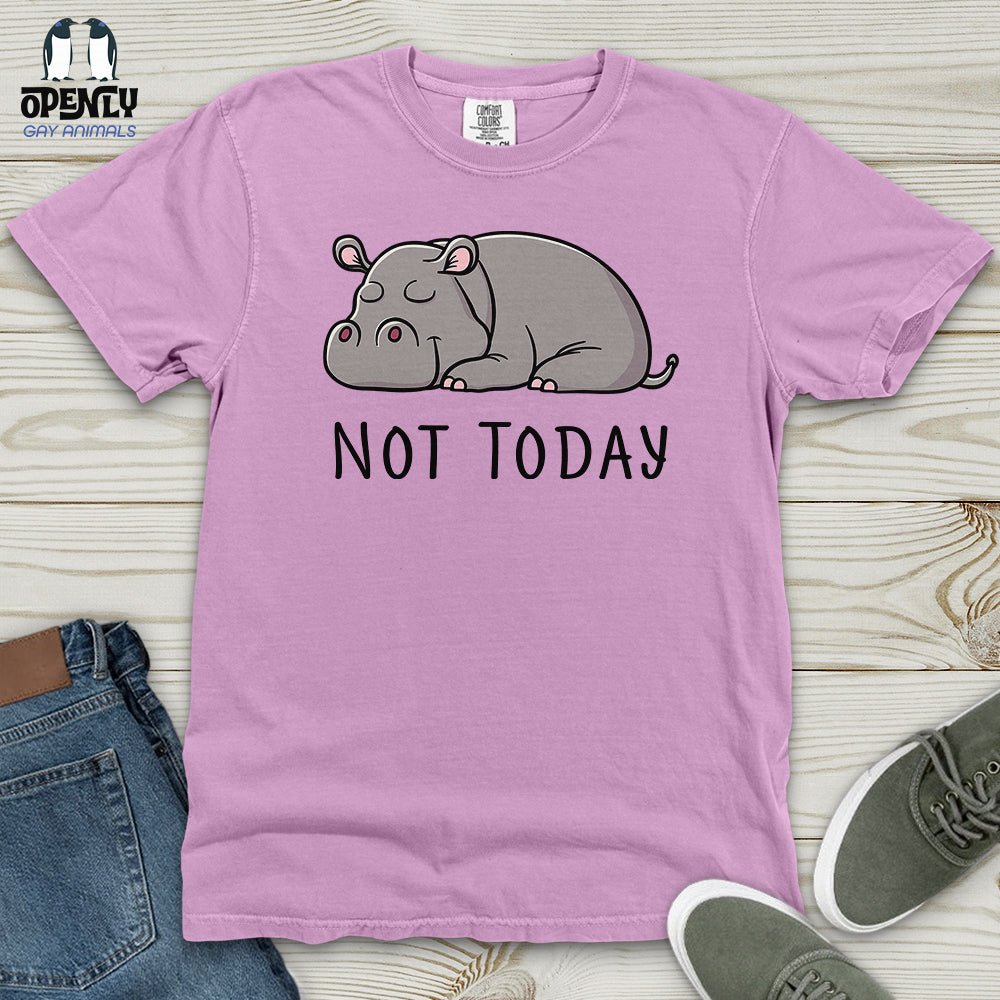 Not Today Hippo Heavy Cotton Comfort Colors Tee