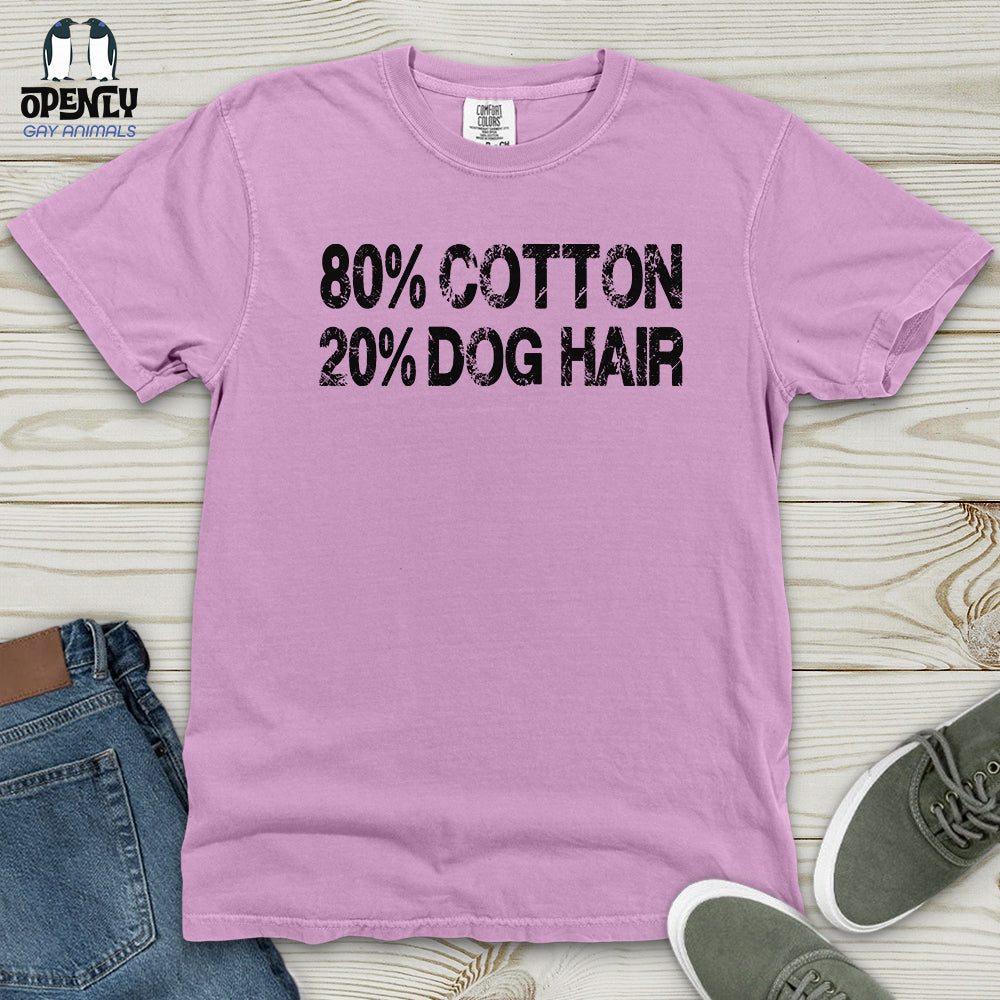 80% Cotton 20% Dog Hair Heavy Cotton Comfort Colors Tee