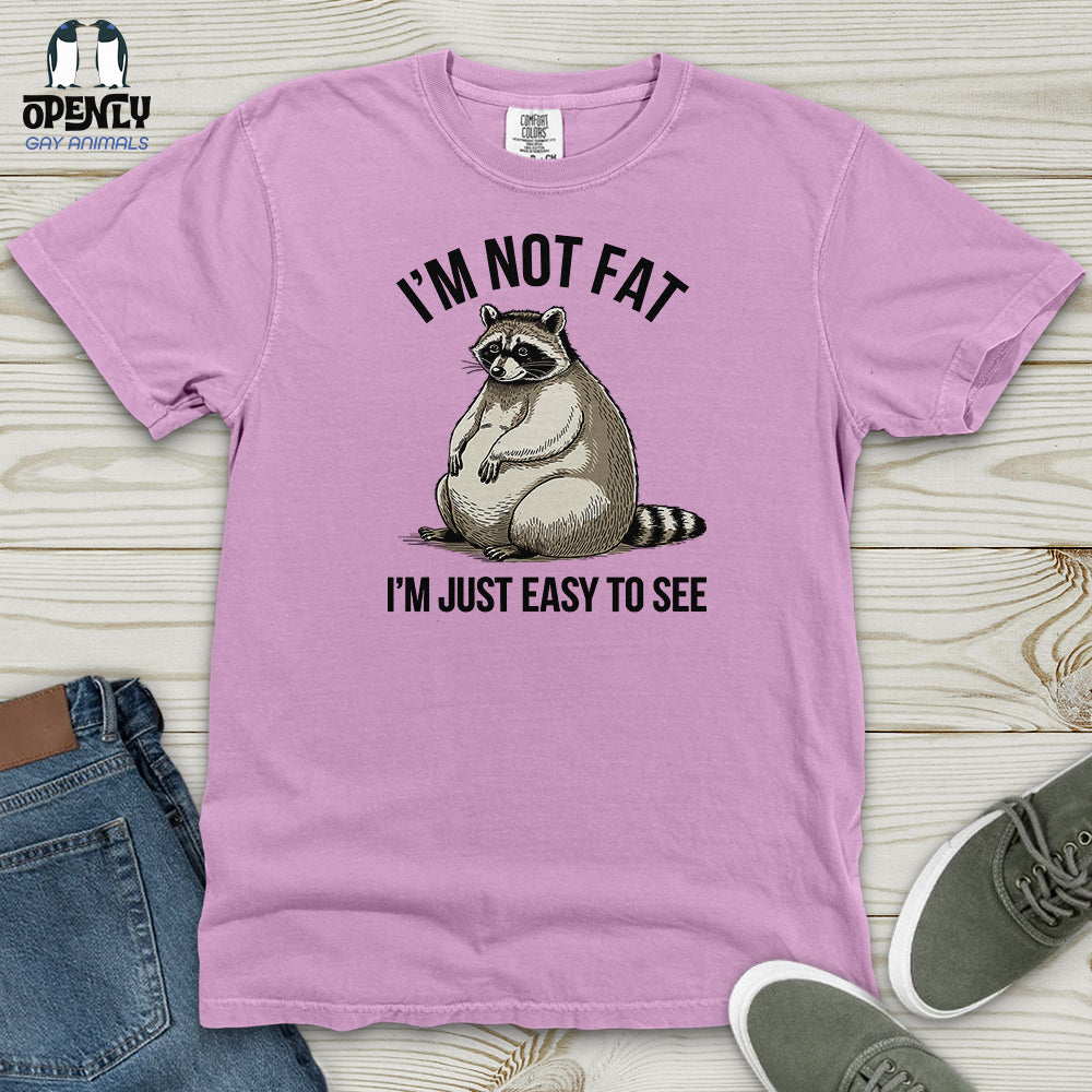 I'm Not Fat Heavy Cotton Comfort Colors Tee