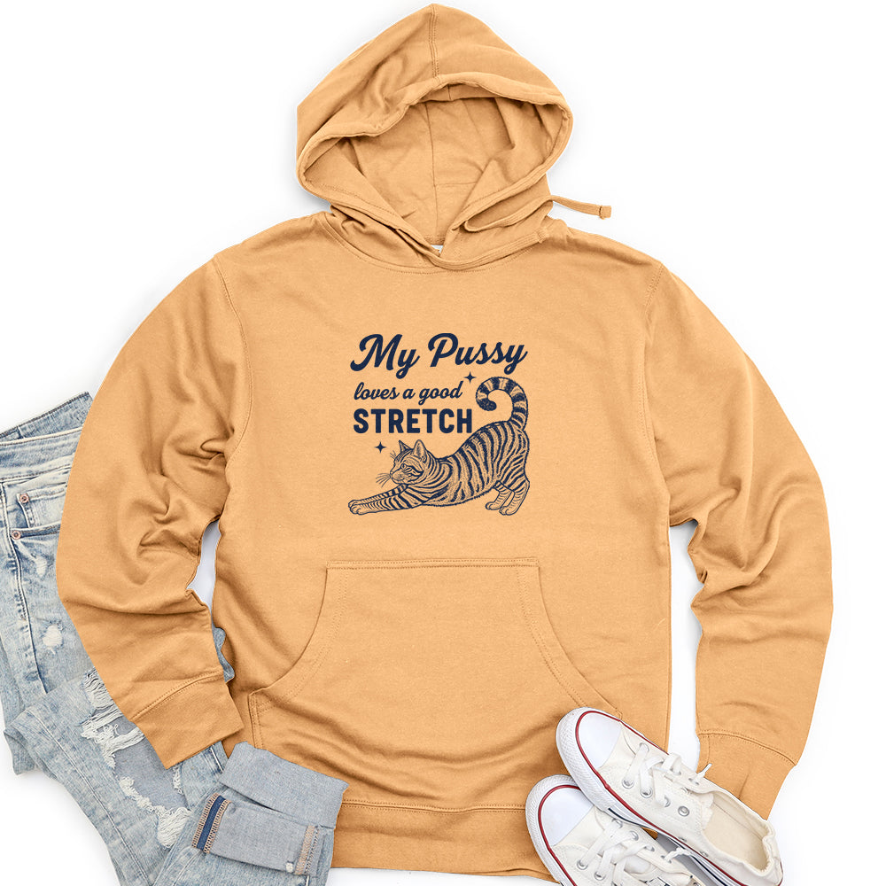 My Pussy Loves a Good Stretch Unisex midweight hoodie