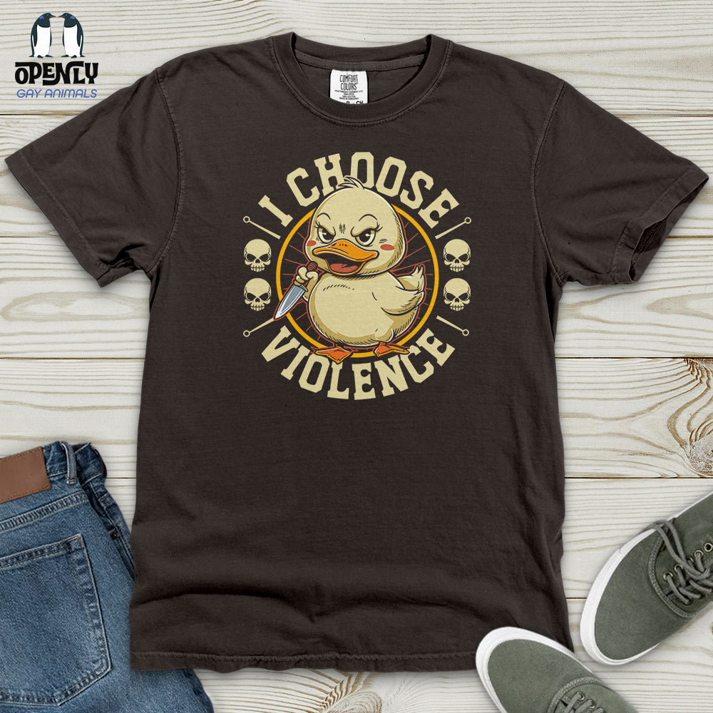 I Choose Violence Funny Duck Heavy Cotton Comfort Colors Tee