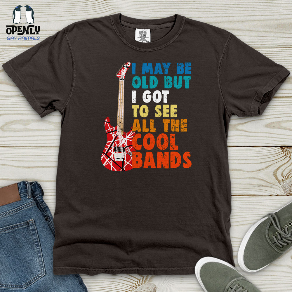 I May Be Old Heavy Cotton Comfort Colors Tee