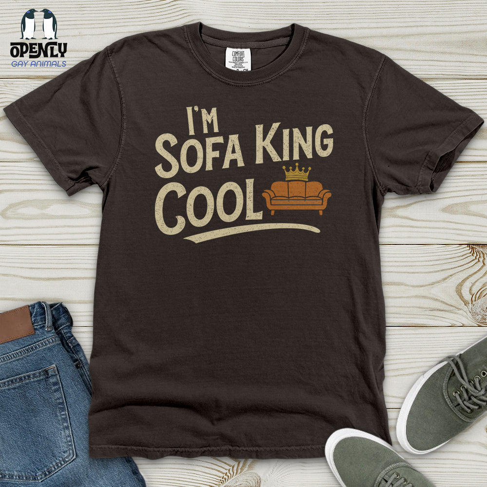I'm Sofa King Cool Heavy Cotton Comfort Colors Tee