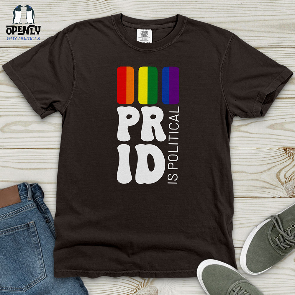 Pride is Political Heavy Cotton Comfort Colors Tee