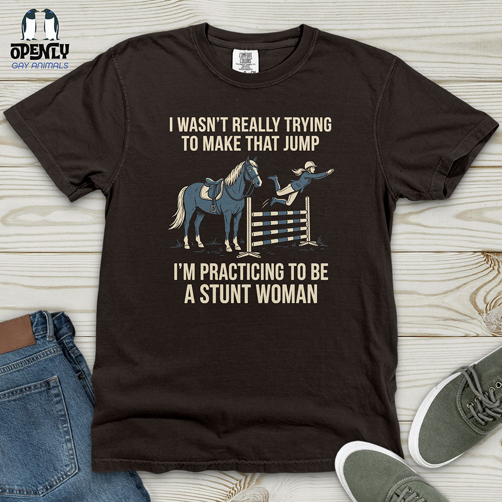 I Wasn't Really Trying to Make That Jump Heavy Cotton Comfort Colors Tee