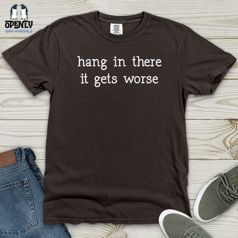 Hang In There 02 Heavy Cotton Comfort Colors Tee