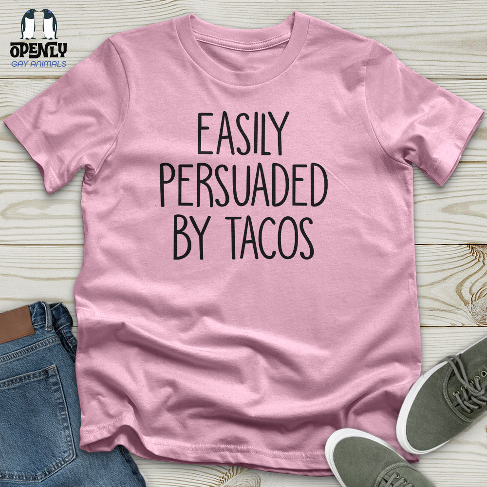 Easily Persuaded by Tacos Unisex T-Shirt