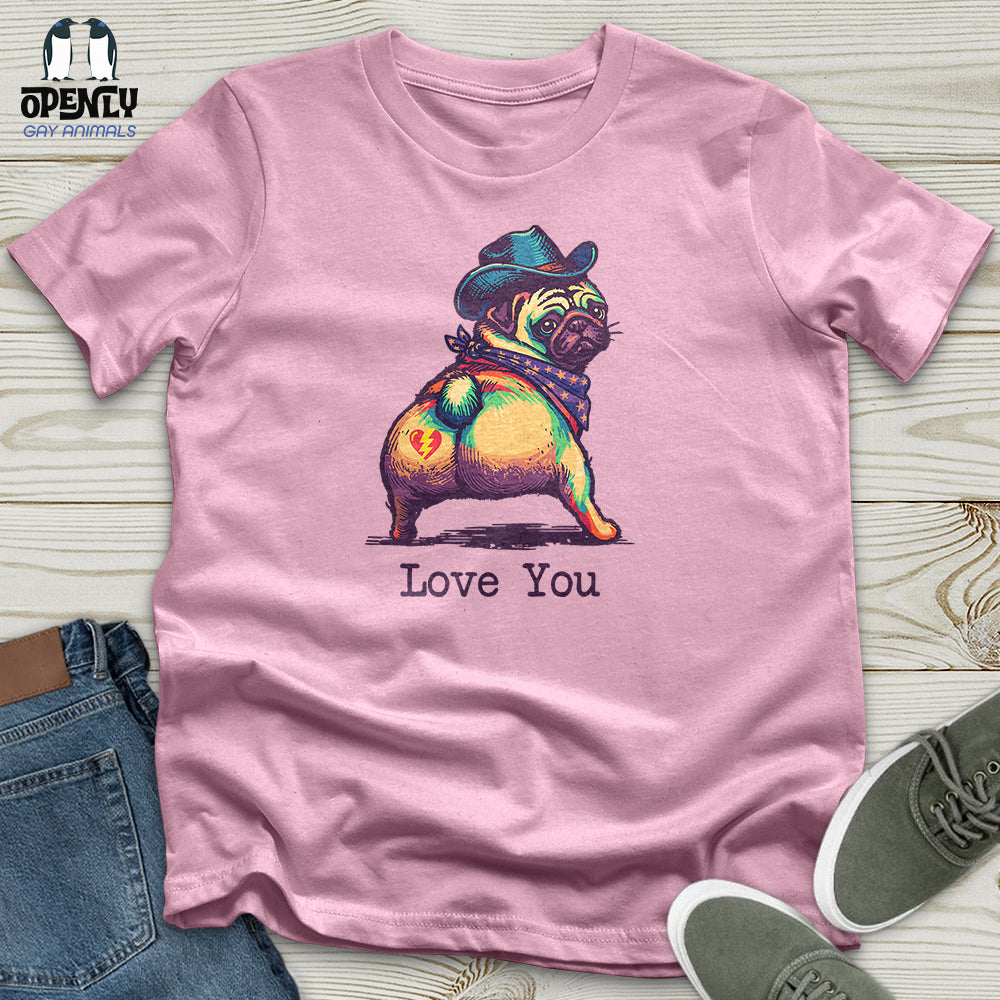 Love You Unisex T-Shirt