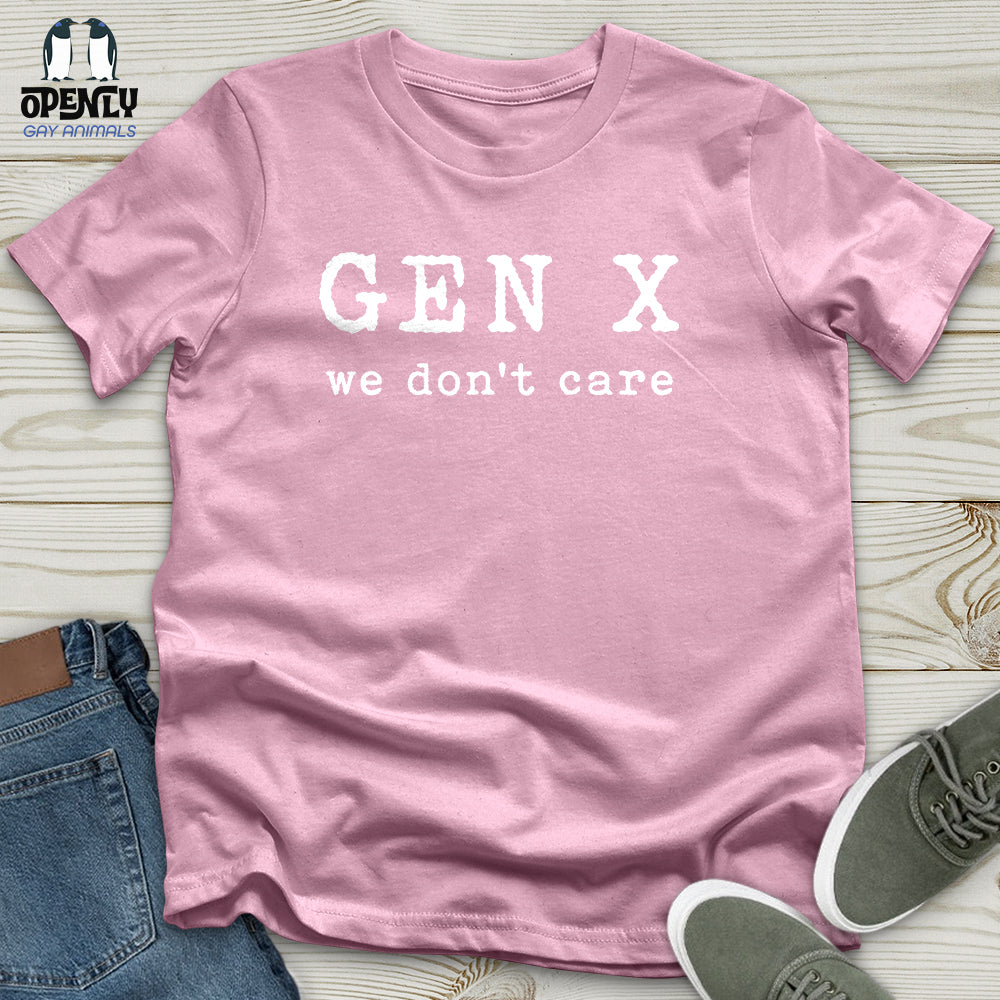 Gen X We Don't Care Unisex T-Shirt