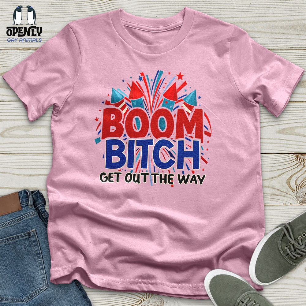 Boom Bitch Unisex T-Shirt