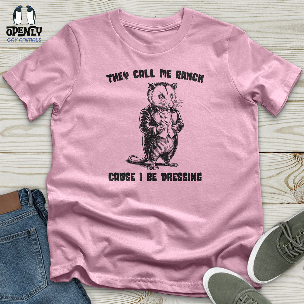 They Call Me Ranch Unisex t-shirt