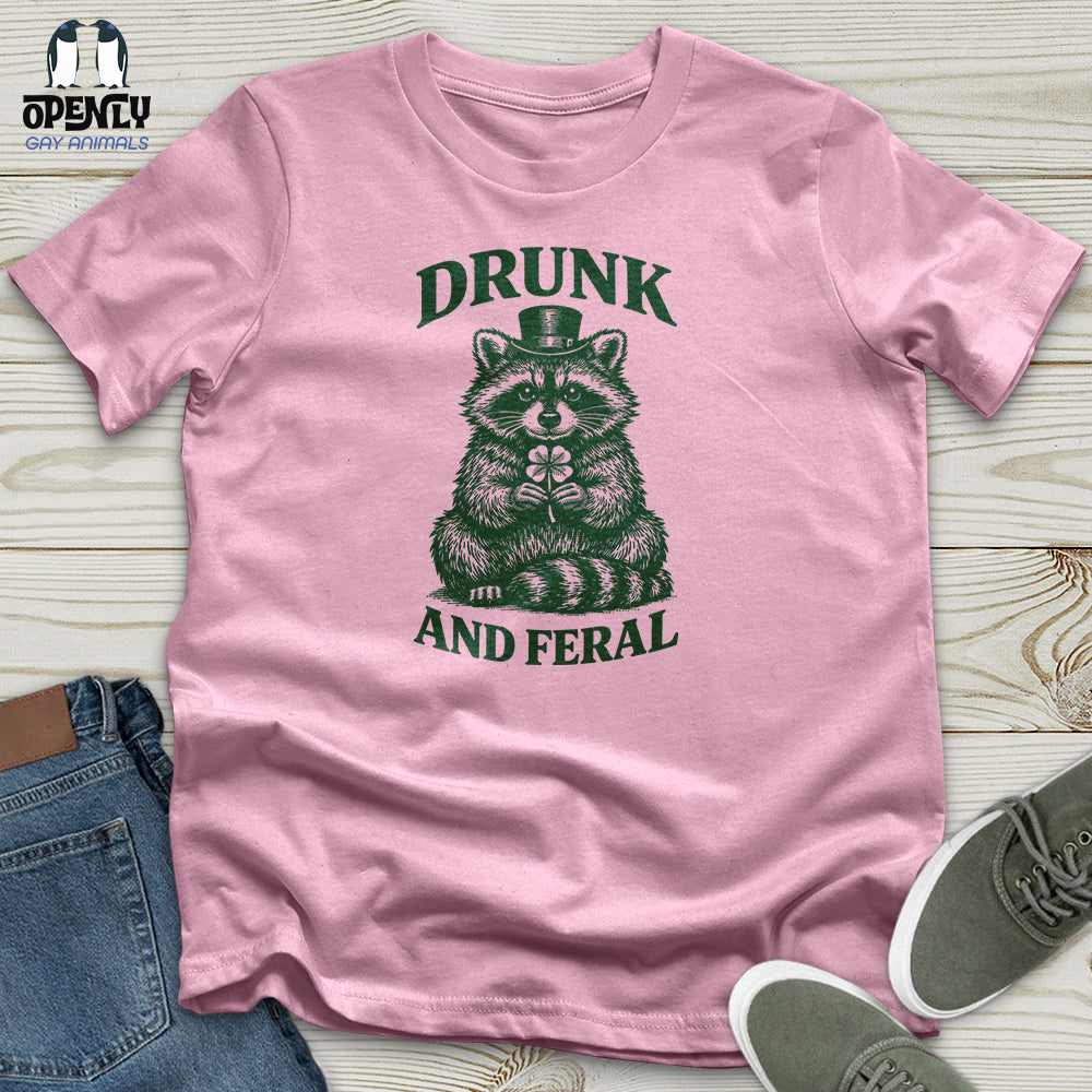 Drunk And Feral Unisex T-Shirt