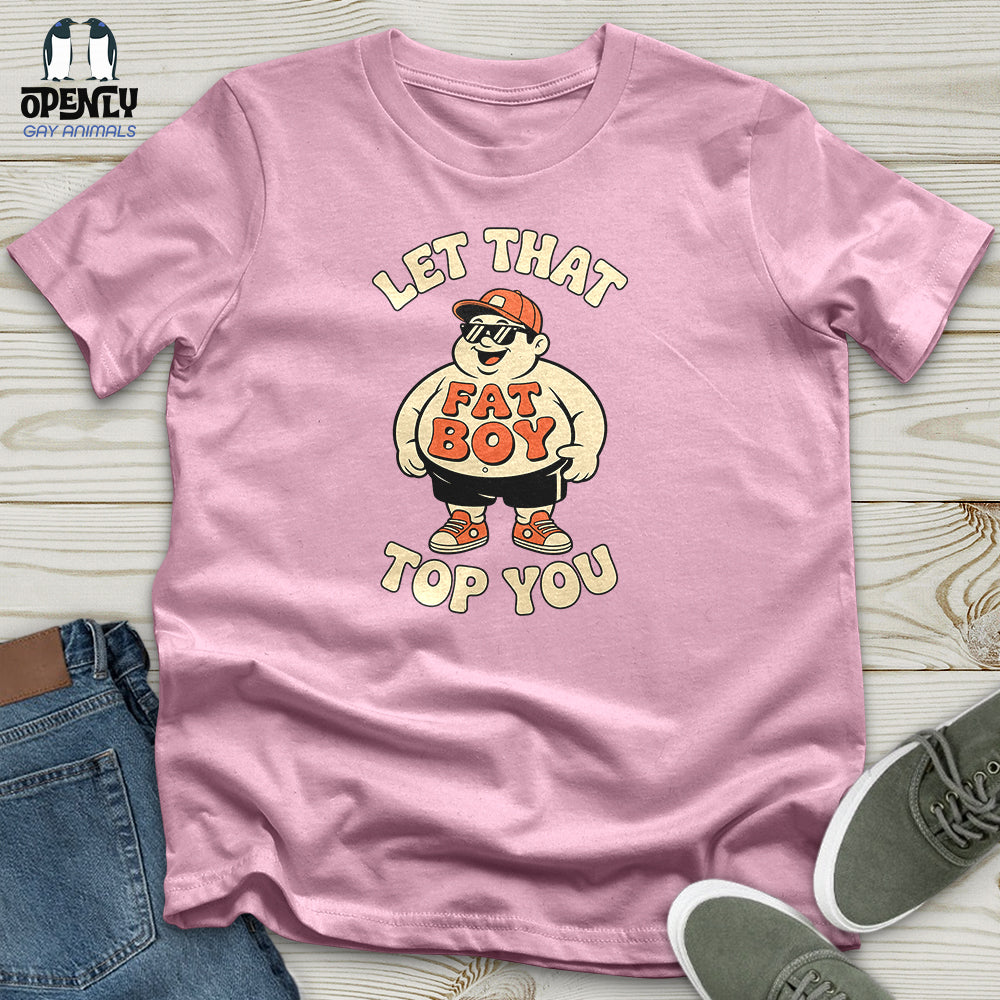 Let That Unisex T-Shirt