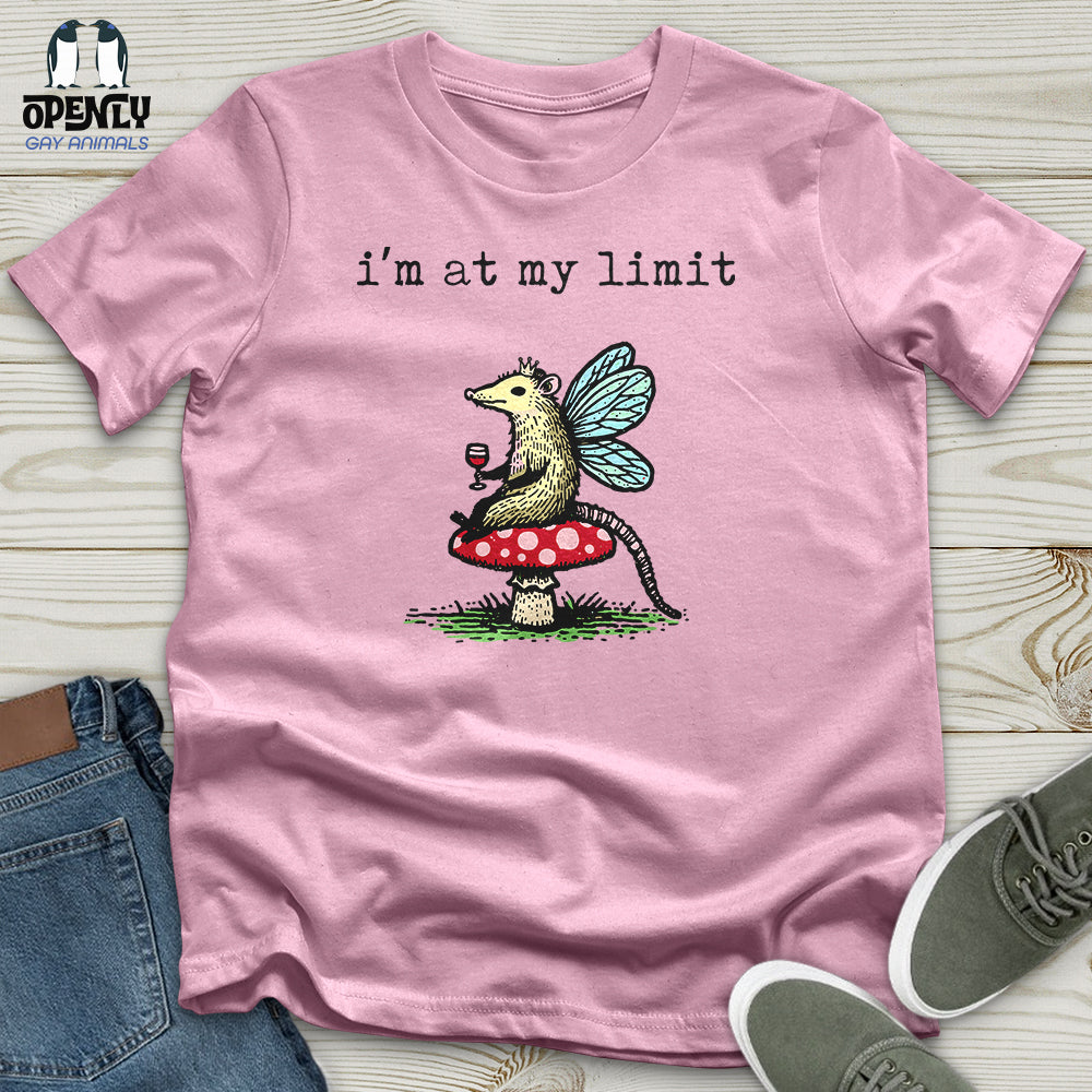 I'm at My Limit Unisex T-Shirt