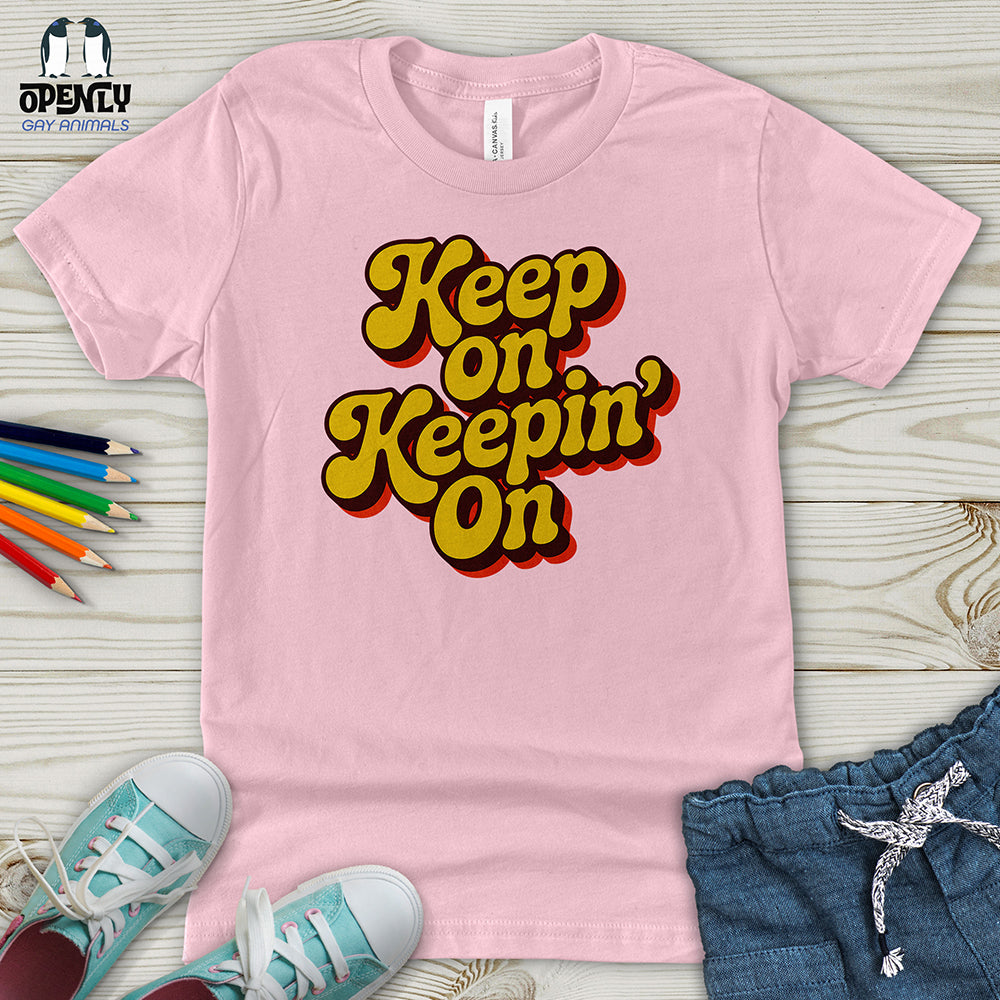 Keep on Keepin' on Youth T-Shirt