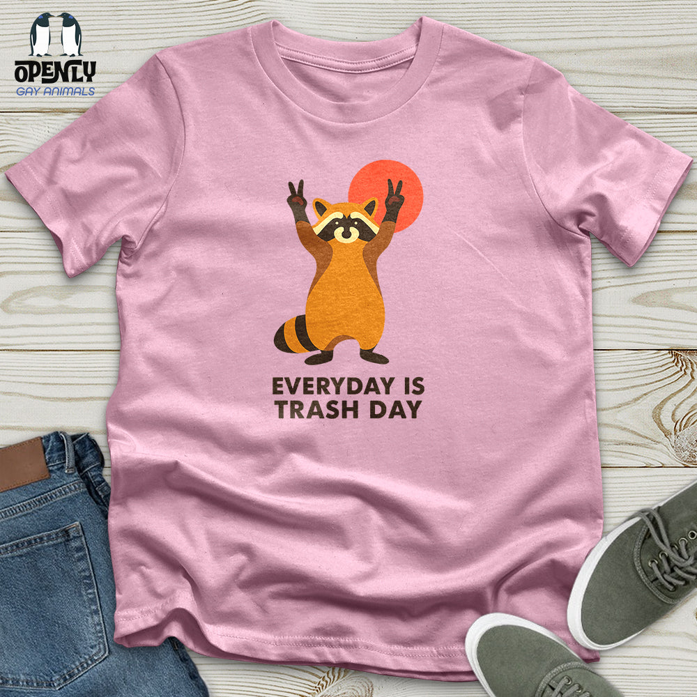 Everyday Is Trash Day Unisex T-Shirt