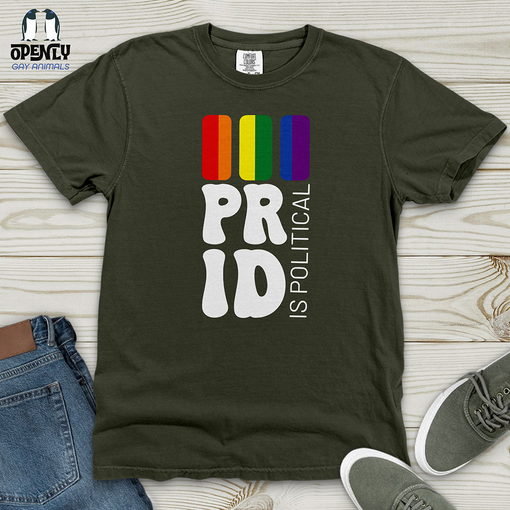 Pride is Political Heavy Cotton Comfort Colors Tee