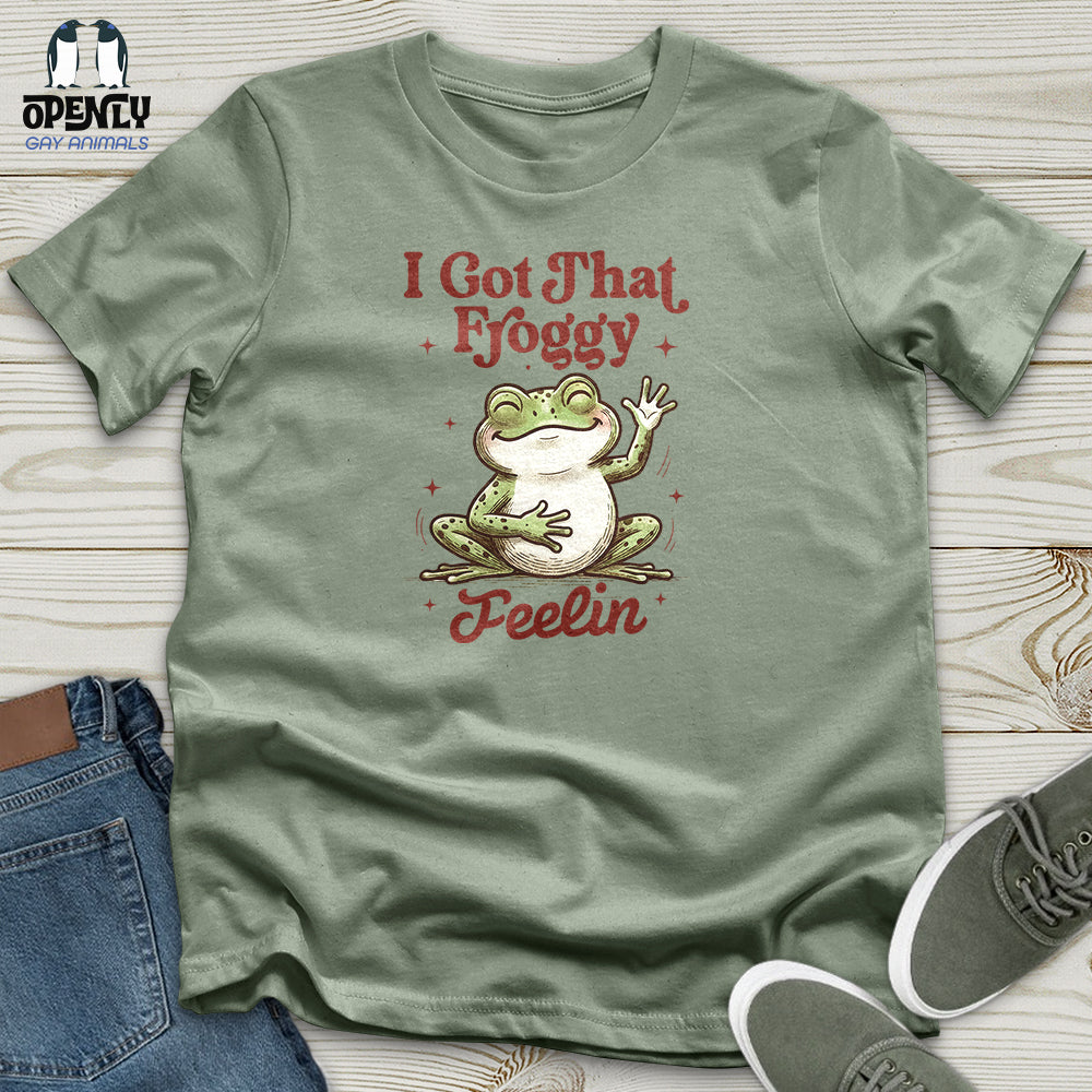 I Got That Froggy Unisex T-Shirt