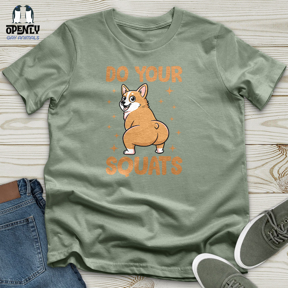 Do Your Squats Unisex T-Shirt