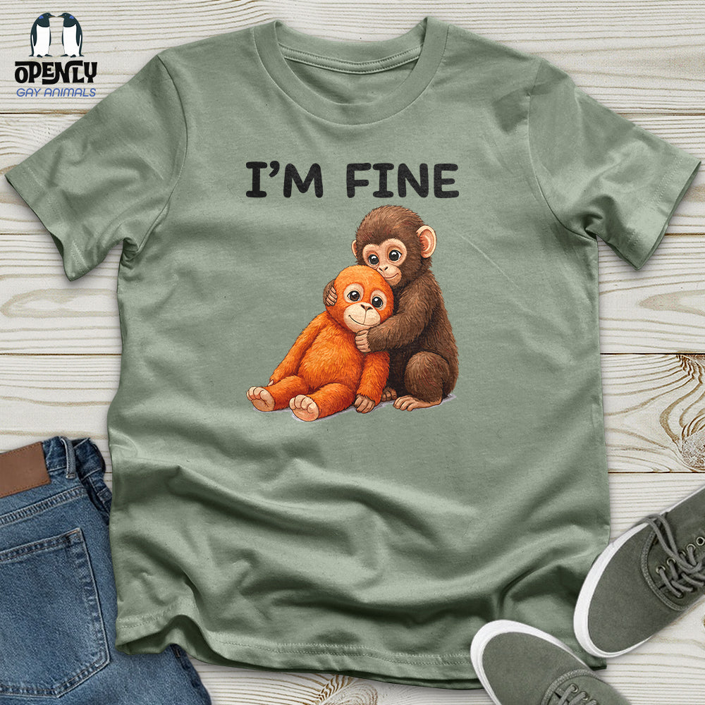 I'm Fine Unisex T-Shirt