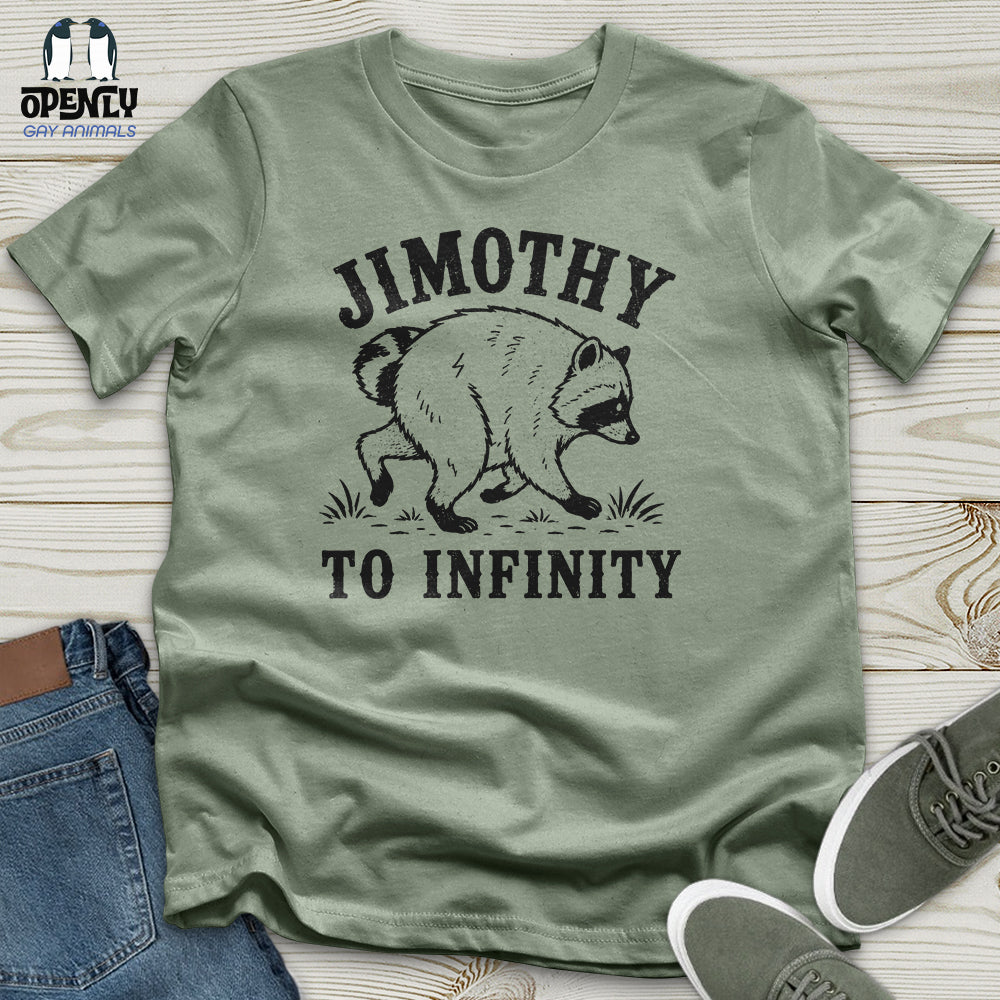 Jimothy to Infinity Unisex T-Shirt