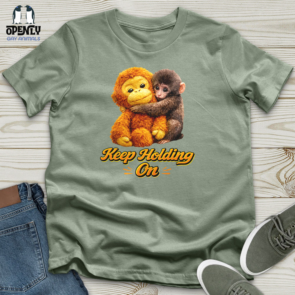 Keep Holding On Unisex T-Shirt