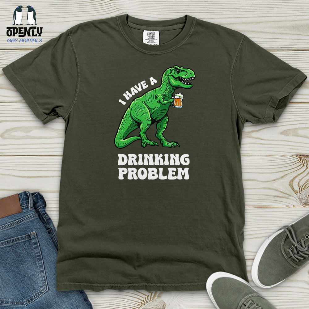I Have a Drinking Problem Heavy Cotton Comfort Colors Tee