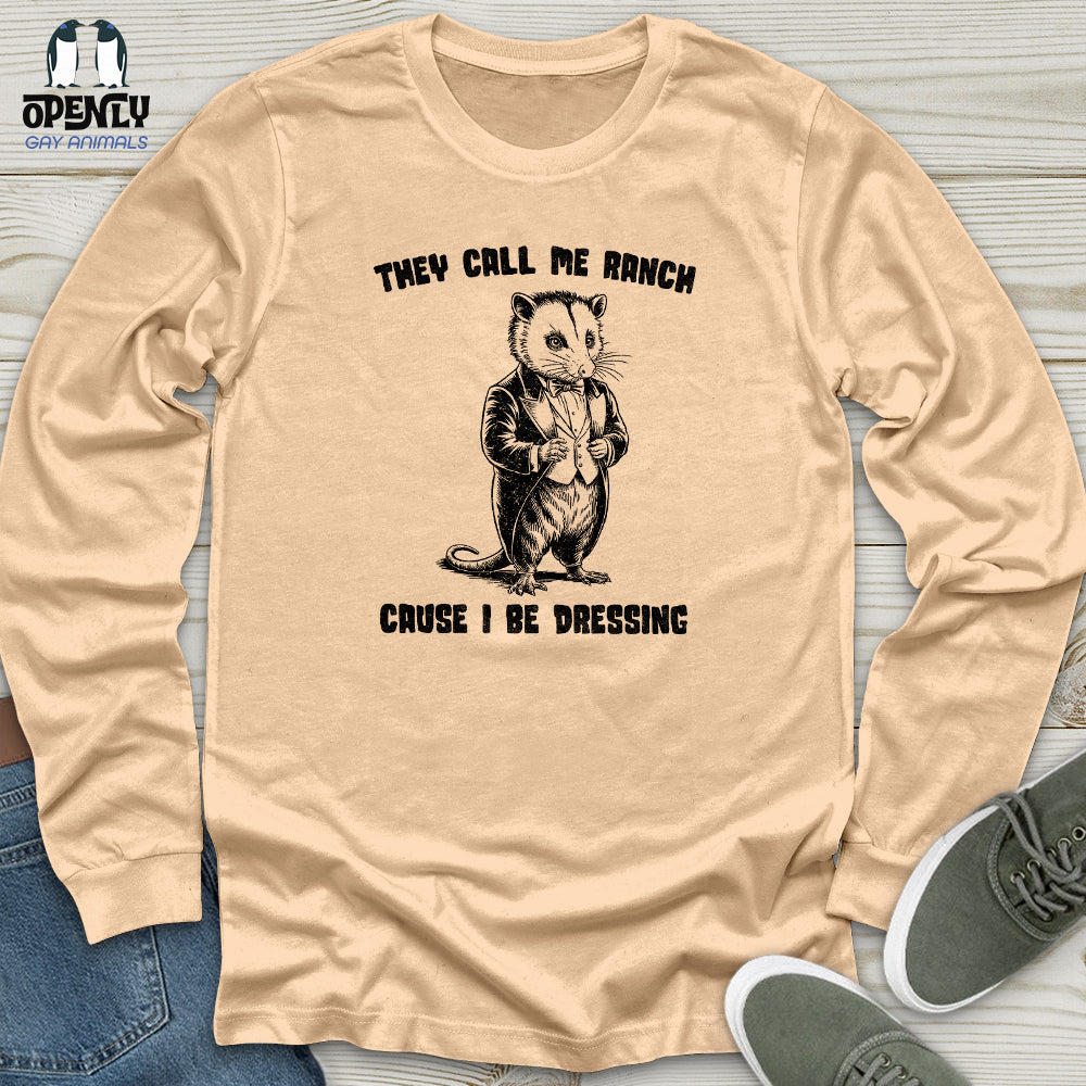 They Call Me Ranch Unisex Long Sleeve Tee