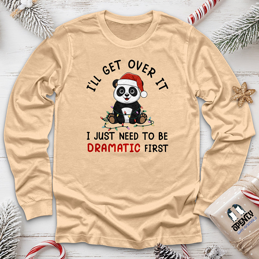 I'll Get Over It Unisex Long Sleeve Tee