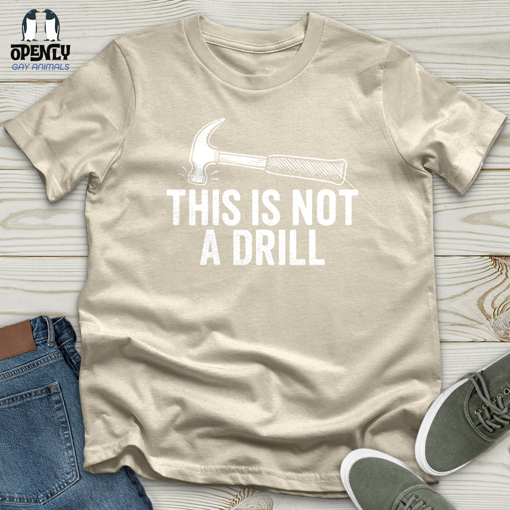 This Is Not a Drill Softstyle Tee