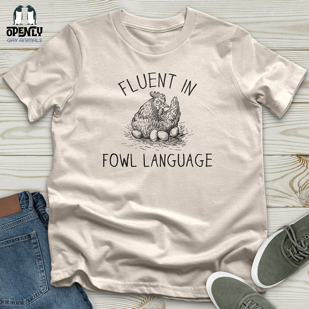 Fluent in fowl language Unisex t-shirt