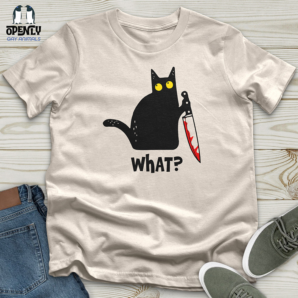 What? Unisex t-shirt