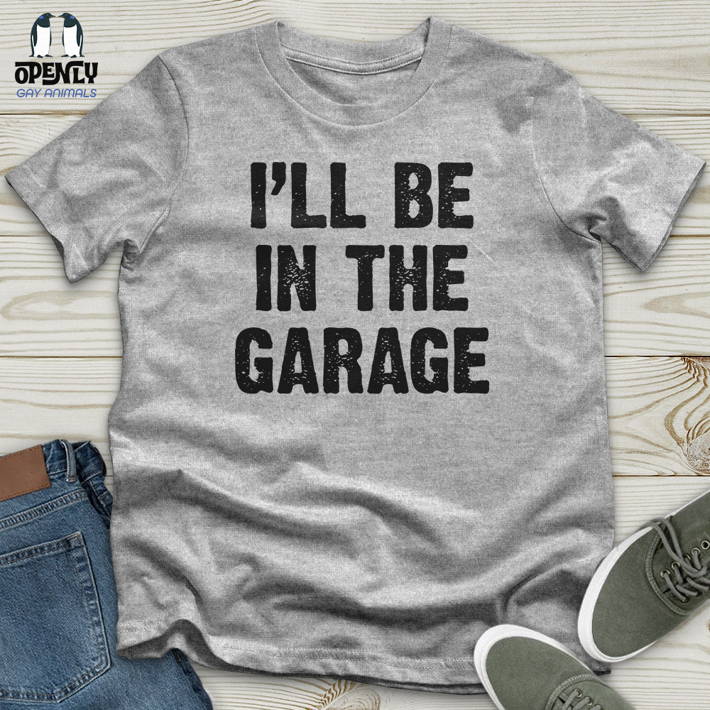 I'll Be in the Garage Softstyle Tee