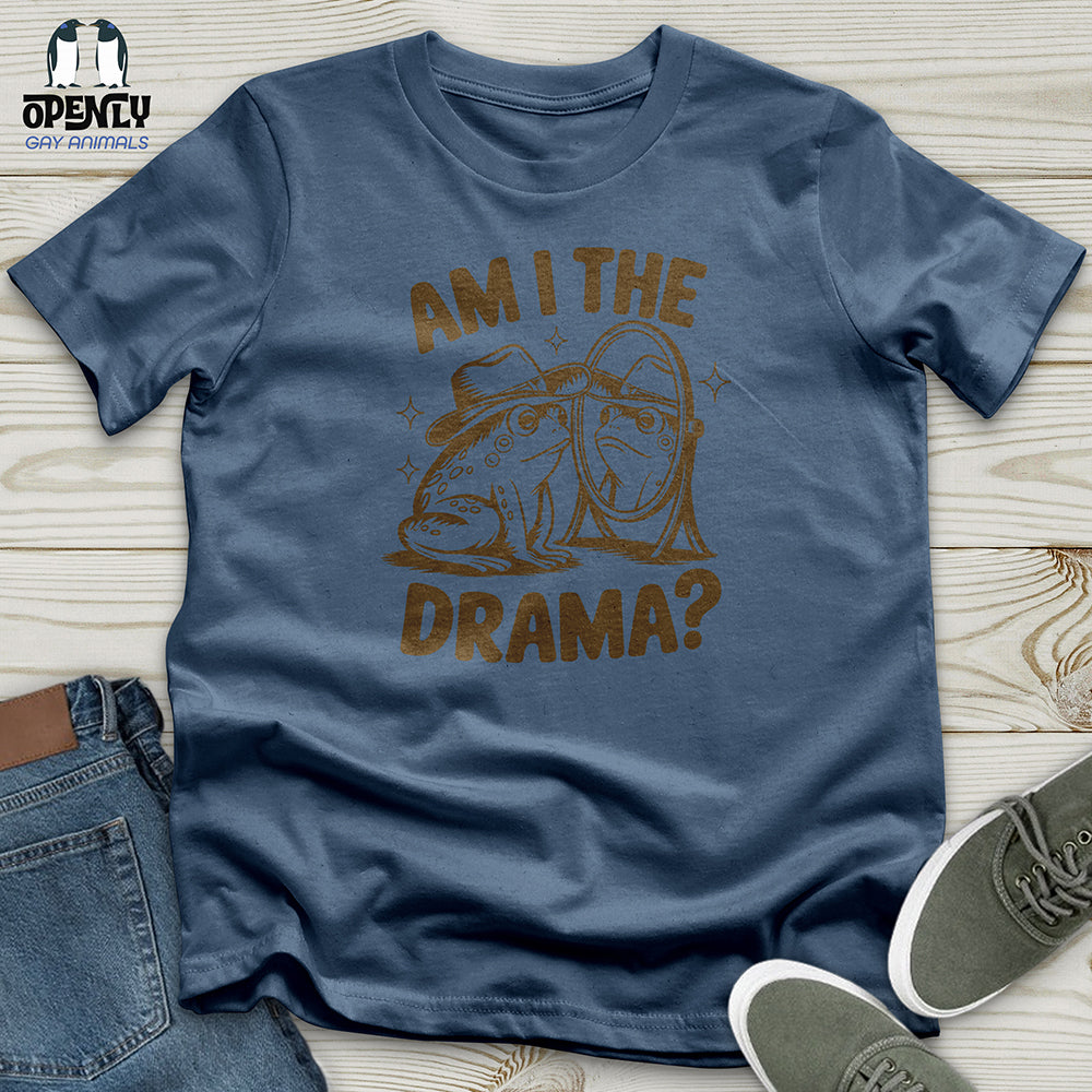 Am I the Drama Unisex t-shirt