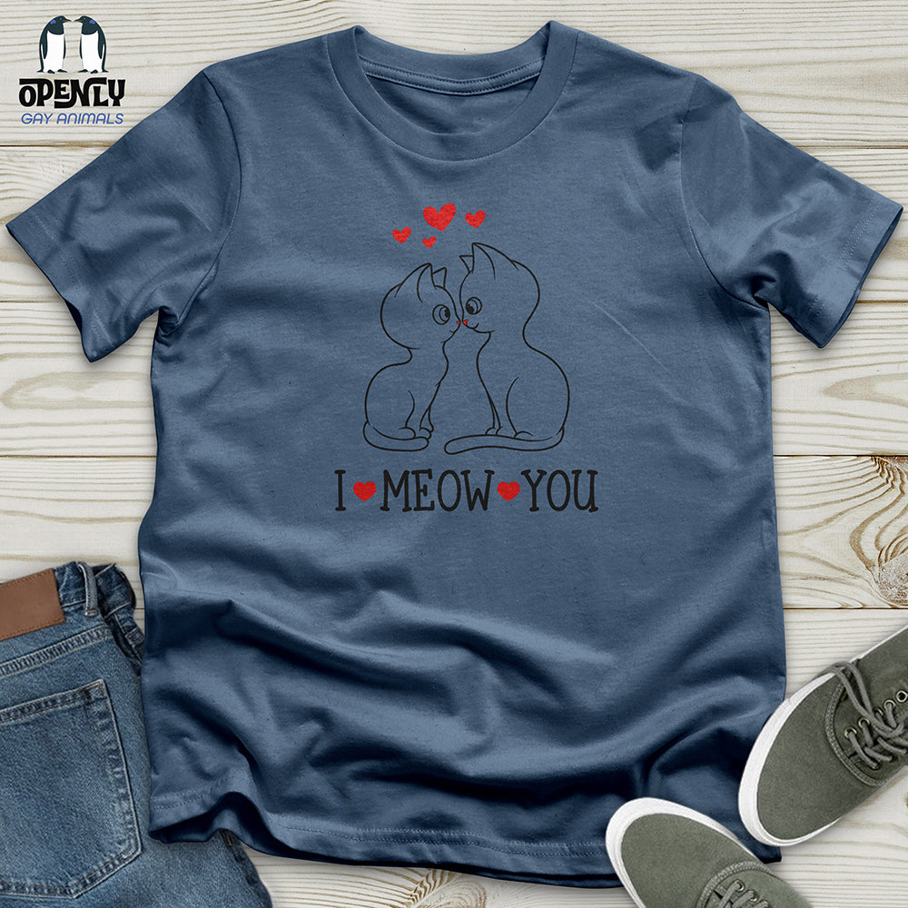 I MEOW YOU Unisex T-Shirt