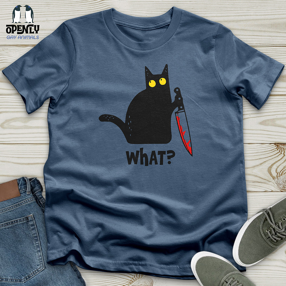 What? Unisex t-shirt