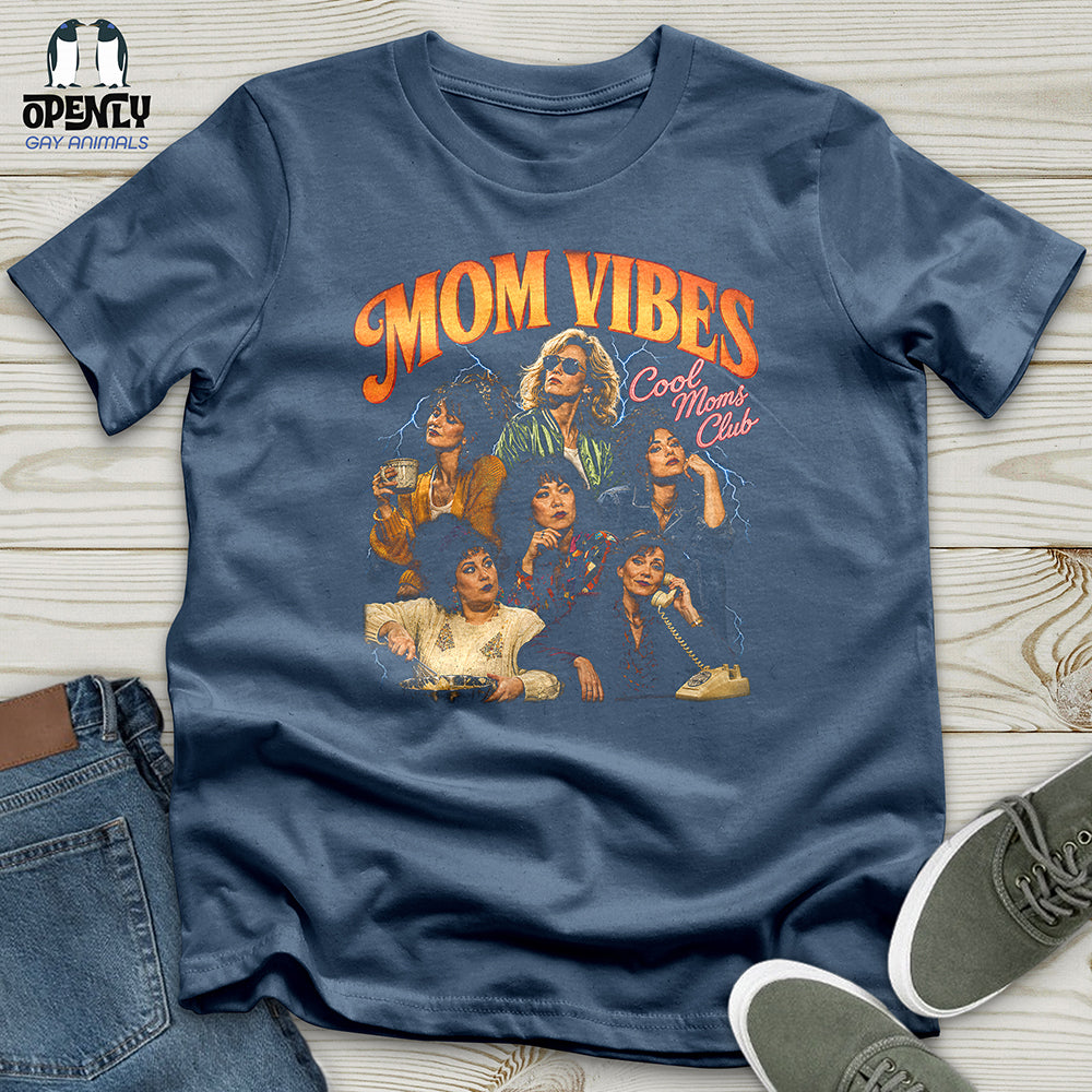 Mom Vibes Unisex T-Shirt