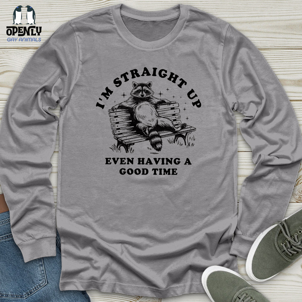 I'm Straight Up Unisex Long Sleeve Tee