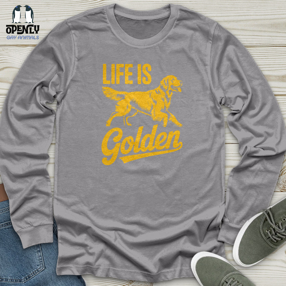 Life Is Unisex Long Sleeve Tee