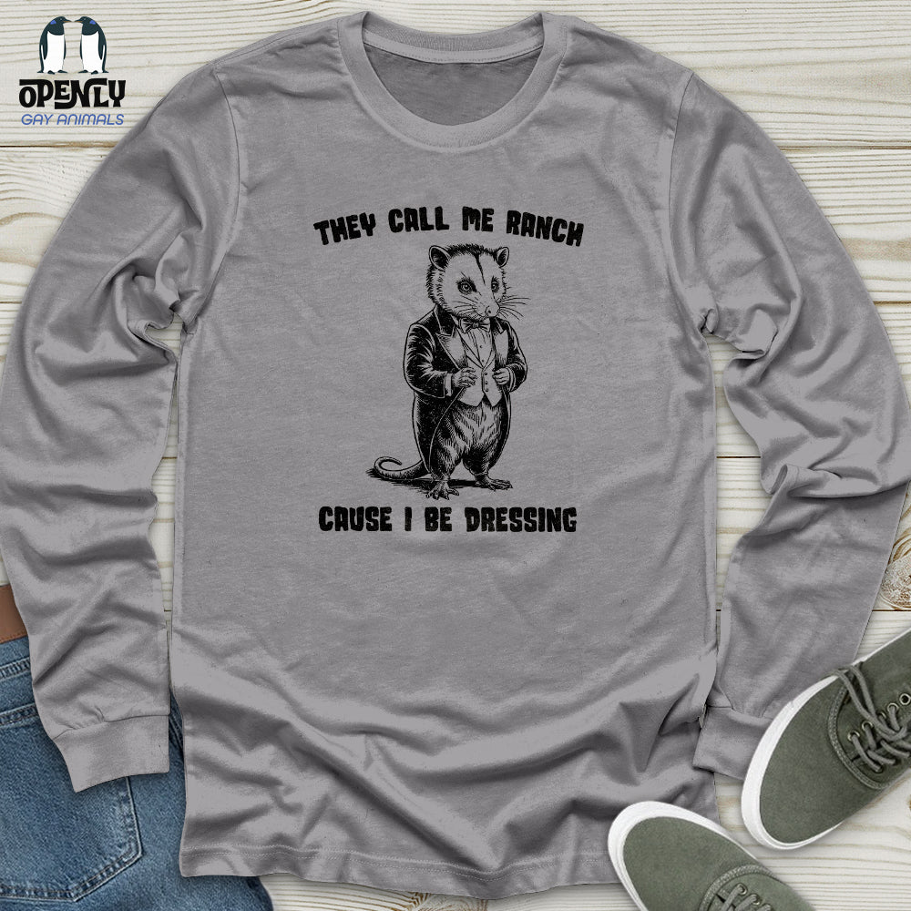 They Call Me Ranch Unisex Long Sleeve Tee