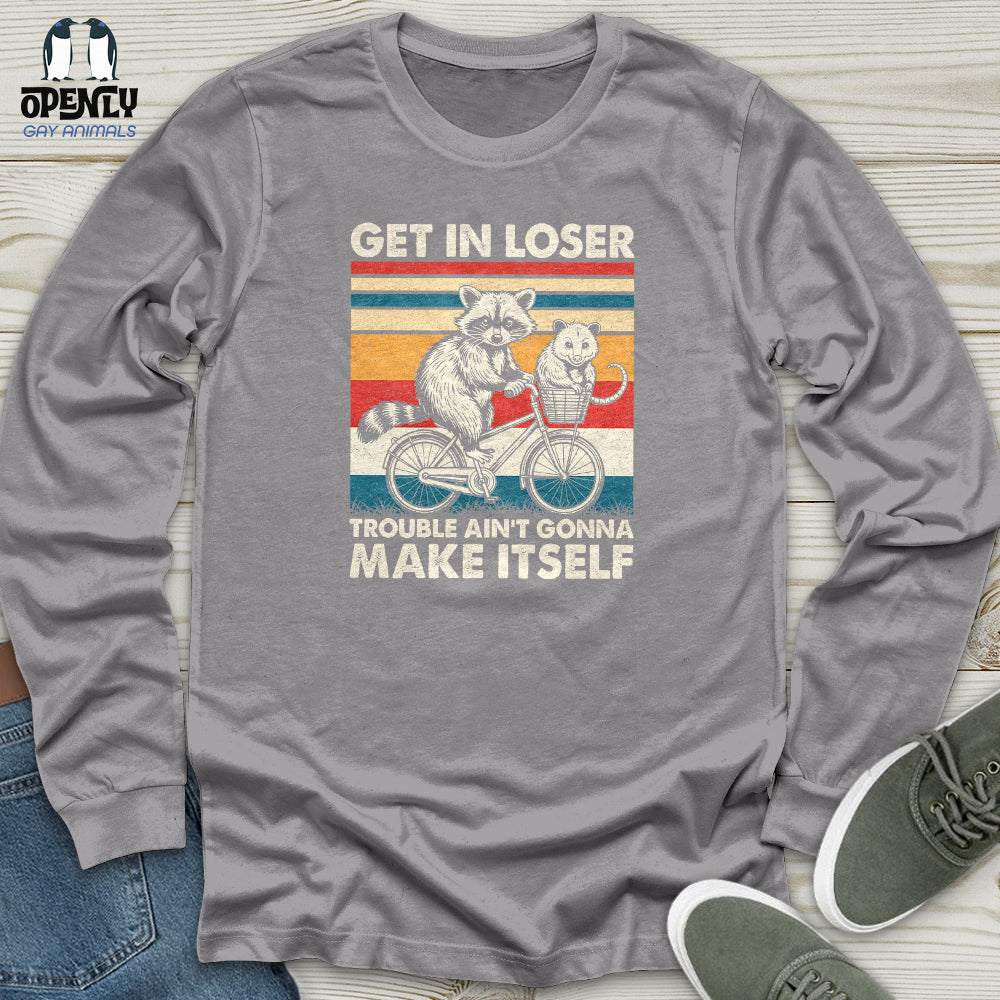 Get in Loser Unisex Long Sleeve Tee