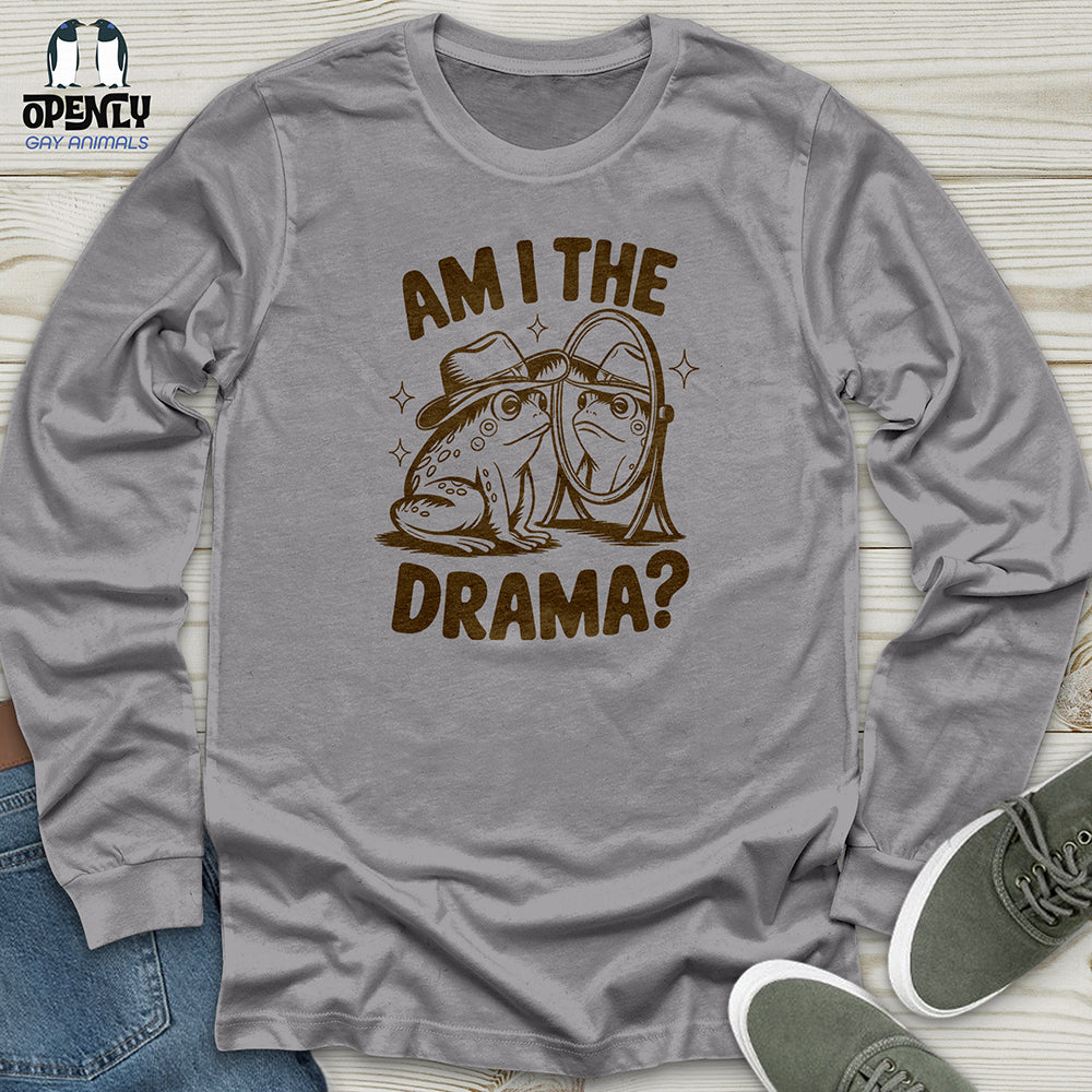 Am I the Drama Unisex Long Sleeve Tee