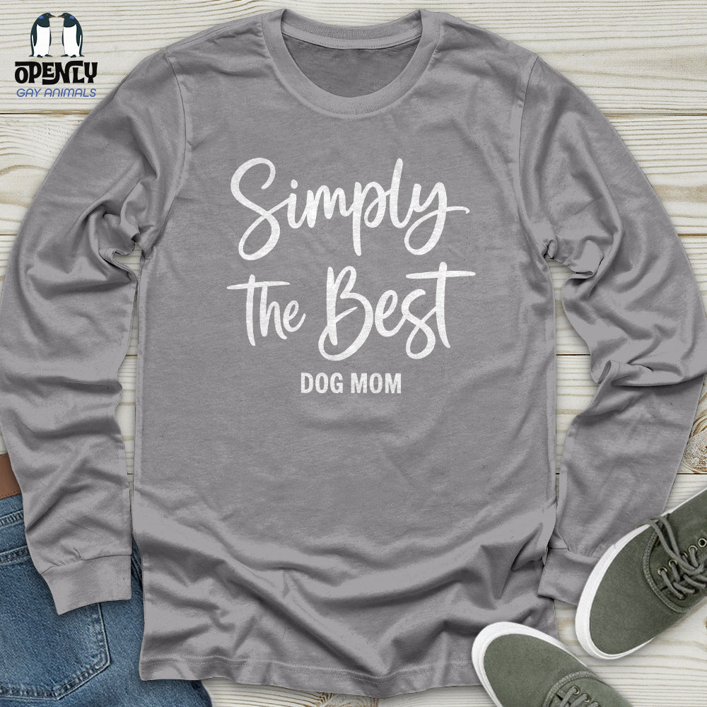 Simply the Best Unisex Long Sleeve Tee
