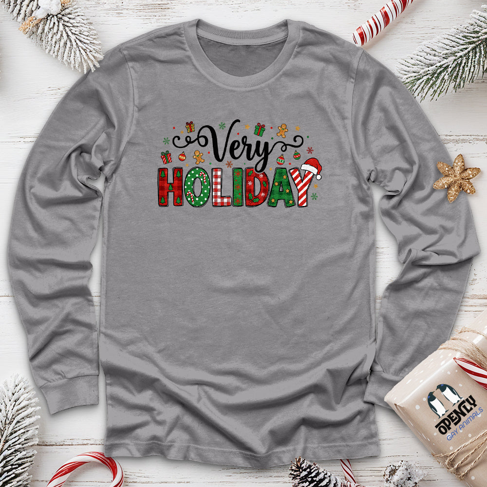 Very HOLIDAY Unisex Long Sleeve Tee