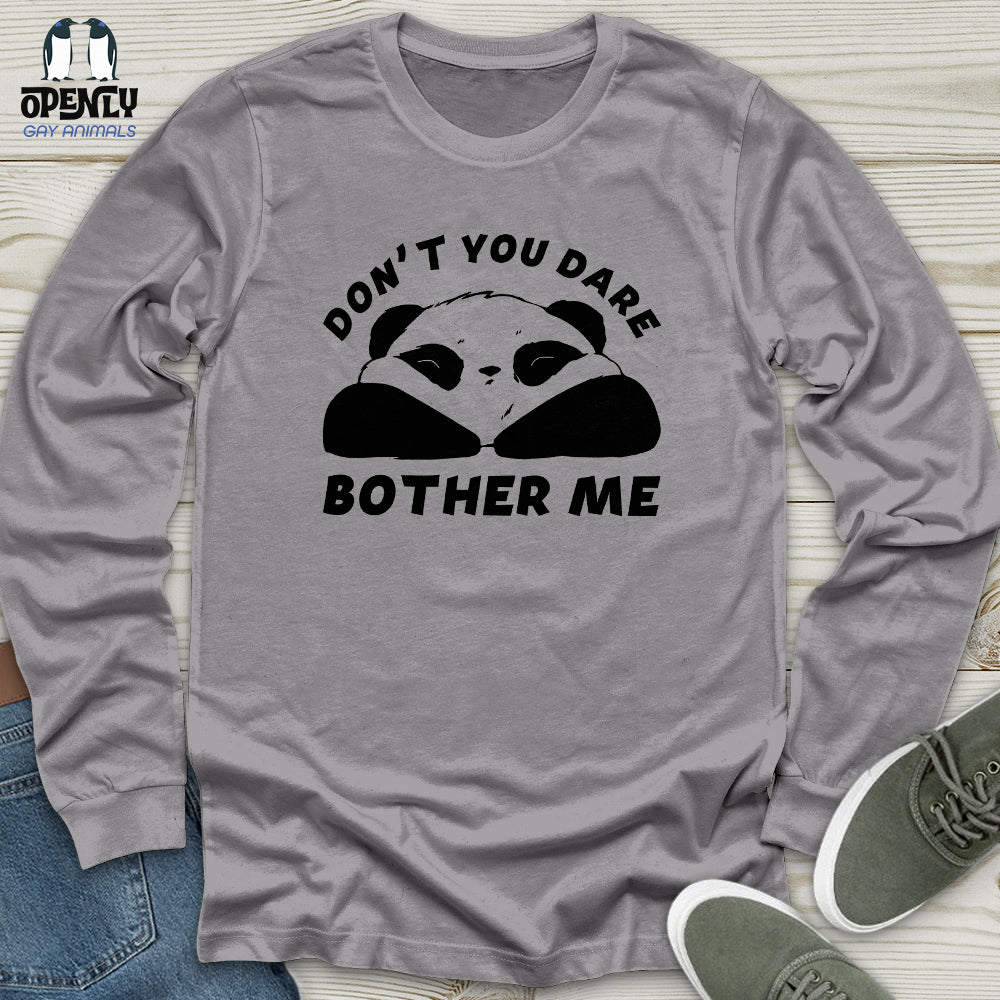 Don't You Dare Unisex Long Sleeve Tee