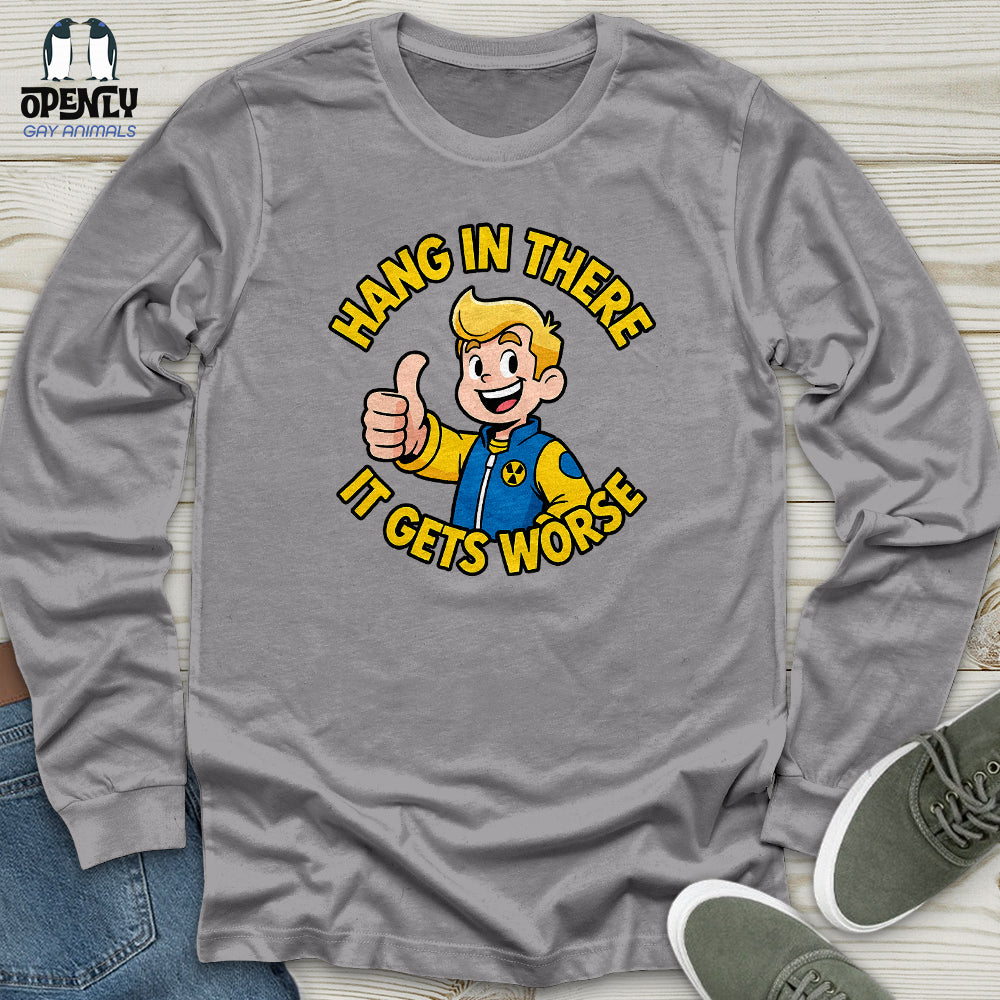Hang In There Unisex Long Sleeve Tee
